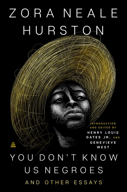 You Don’t Know Us Negroes by Zora Neale Hurston