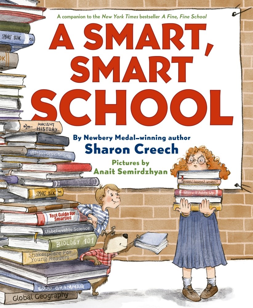 A Smart, Smart School by  Sharon Creech