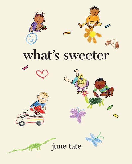 What’s Sweeter by June Tate