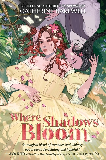 Where Shadows Bloom by Catherin Bakewell