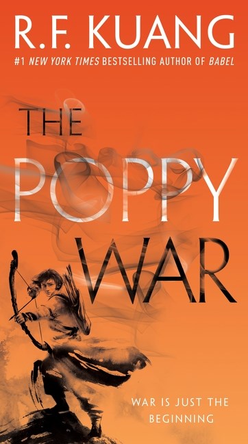 The Poppy War by R. F. Kuang
