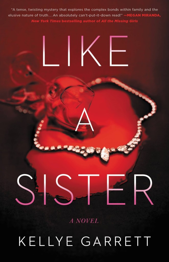 Like A Sister by Kellye Garrett