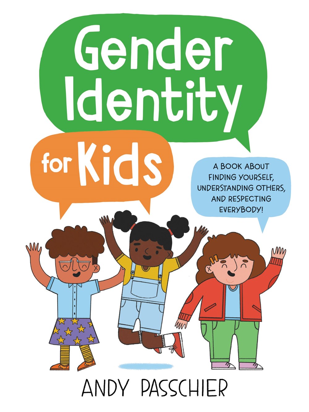 Gender Identity for Kids by Andy Passchier