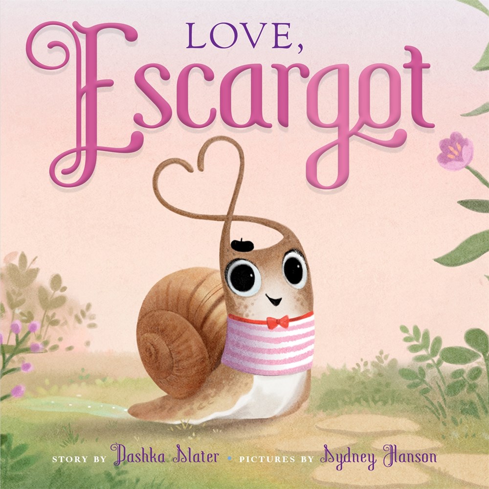 Love, Escargot by  Dashka Slater