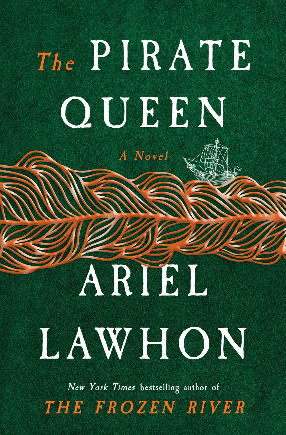 The Pirate Queen by Ariel Lawhon