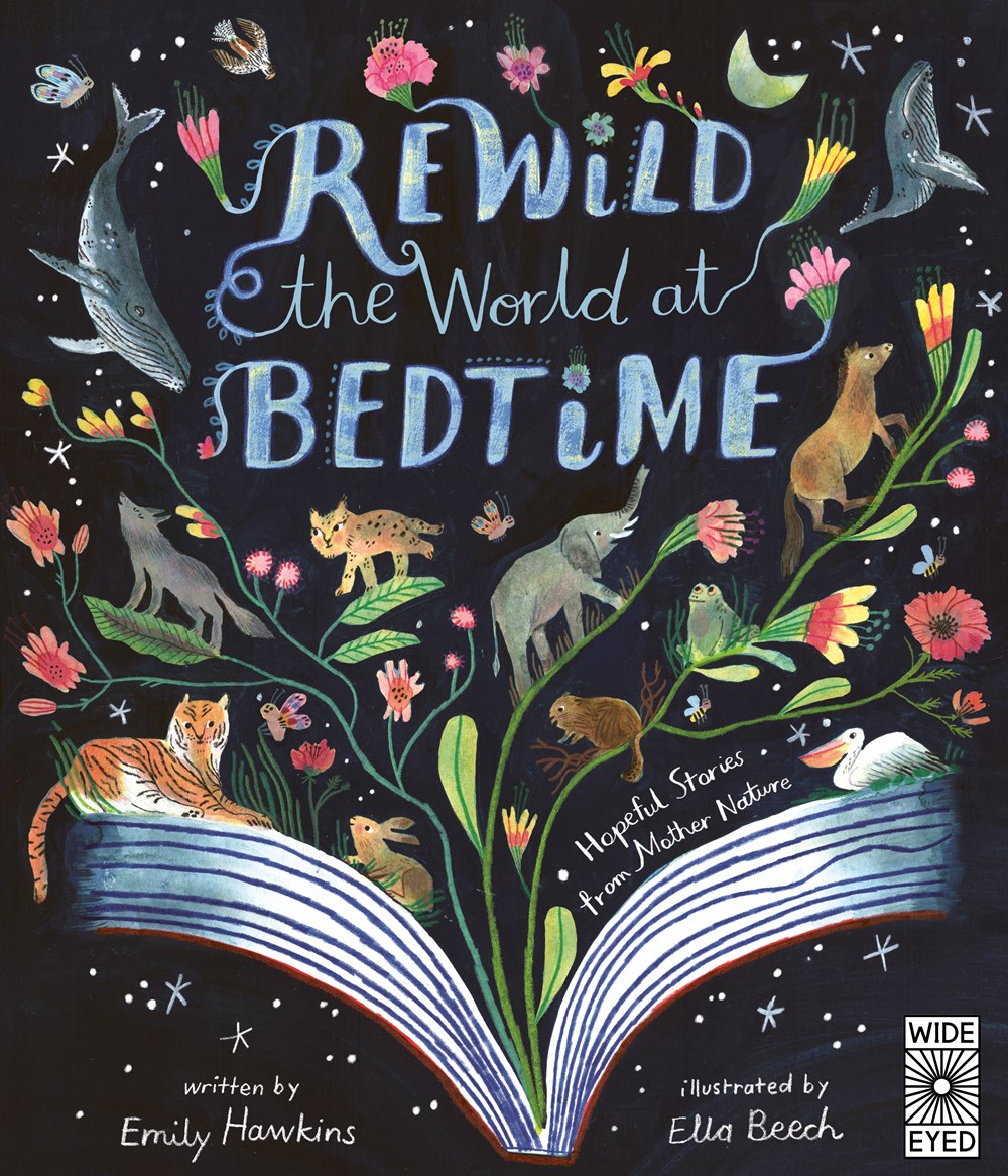 Rewild the World at Bedtime by Emily Hawkins
