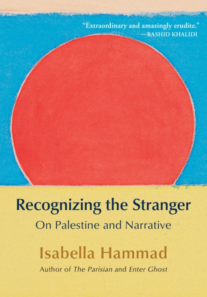 Recognizing the Stranger by Isabella Hammad