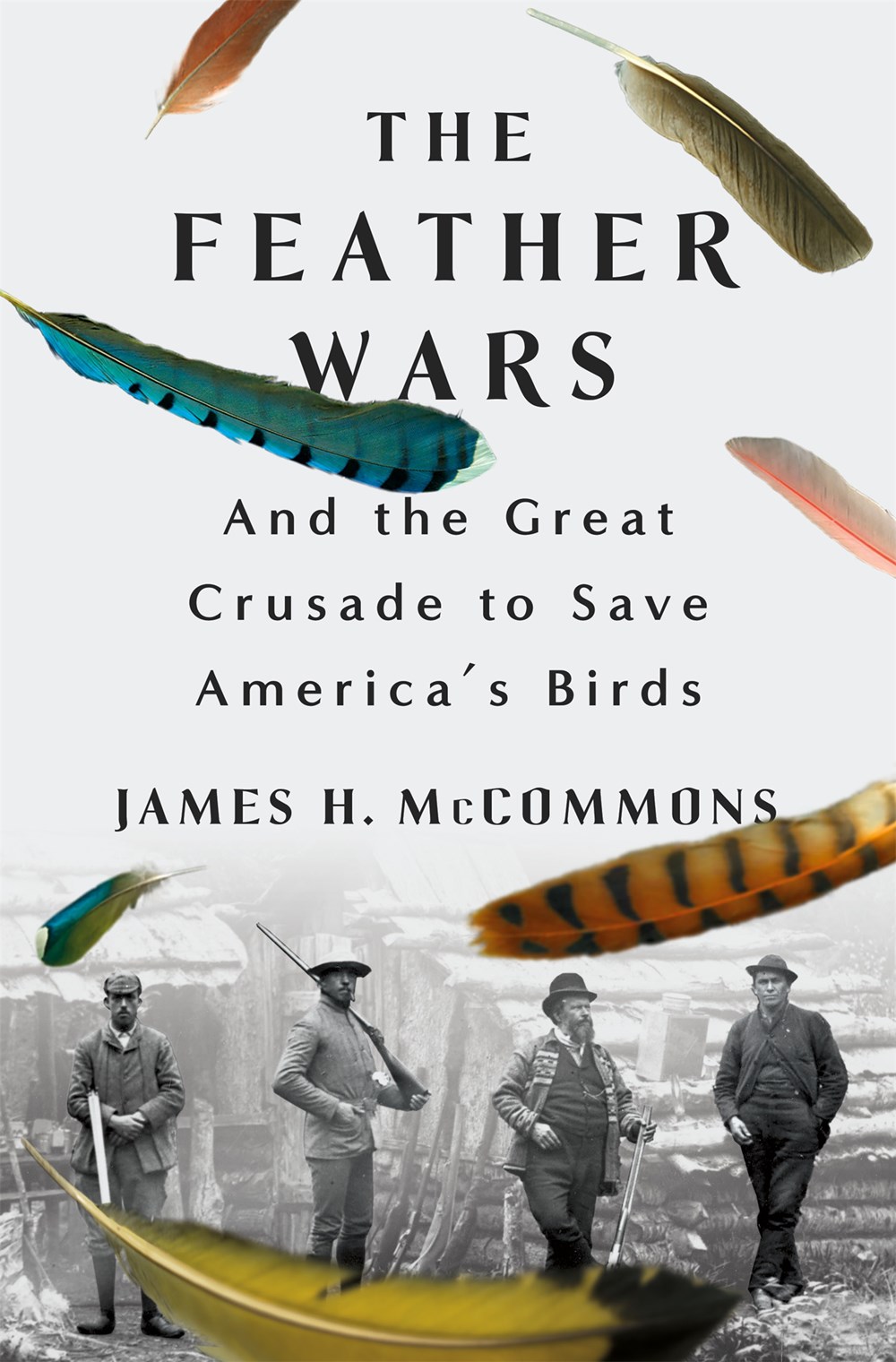 The Feather Wars by James H. McCommons