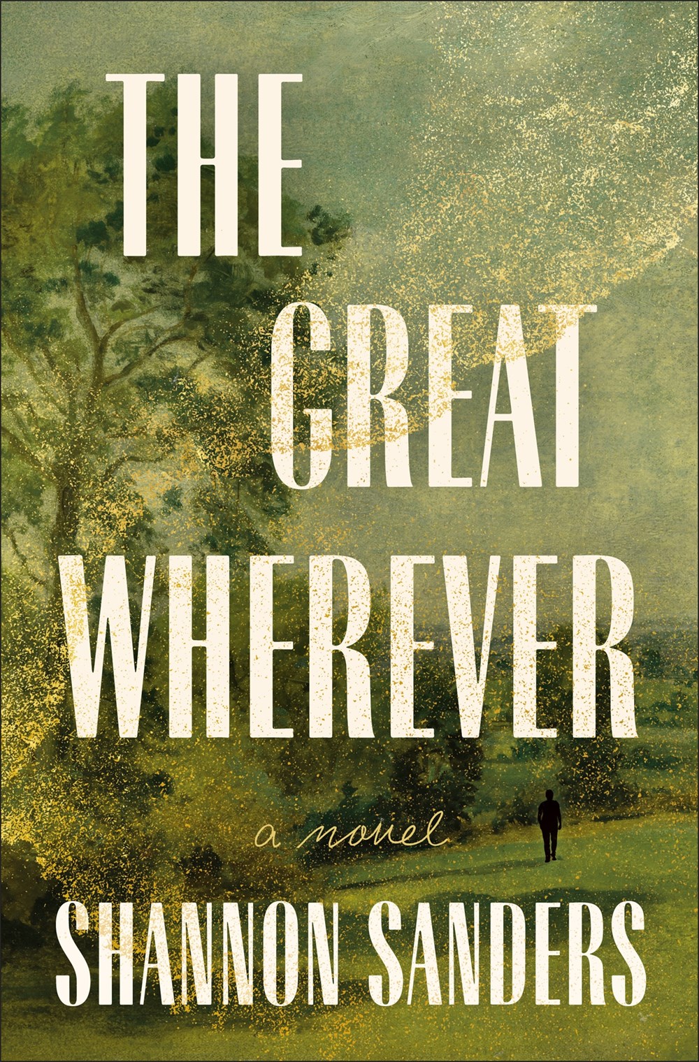 Click to buy from an indie bookstore The Great Wherever by Shannon Sanders