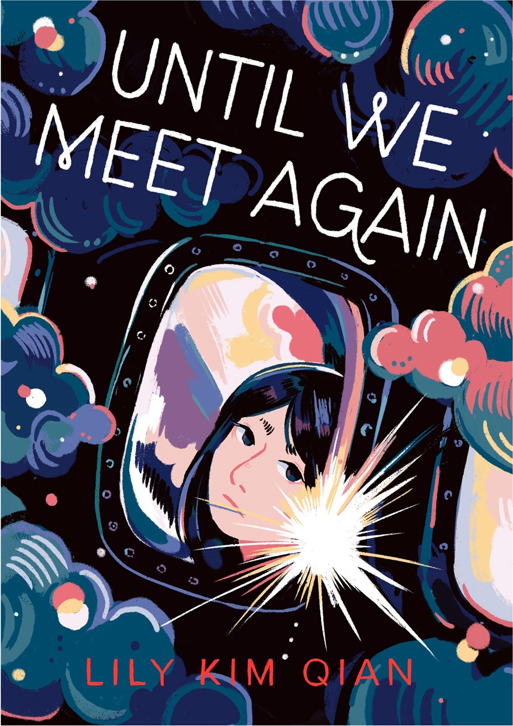 Until We Meet Again by Lily Kim Qian