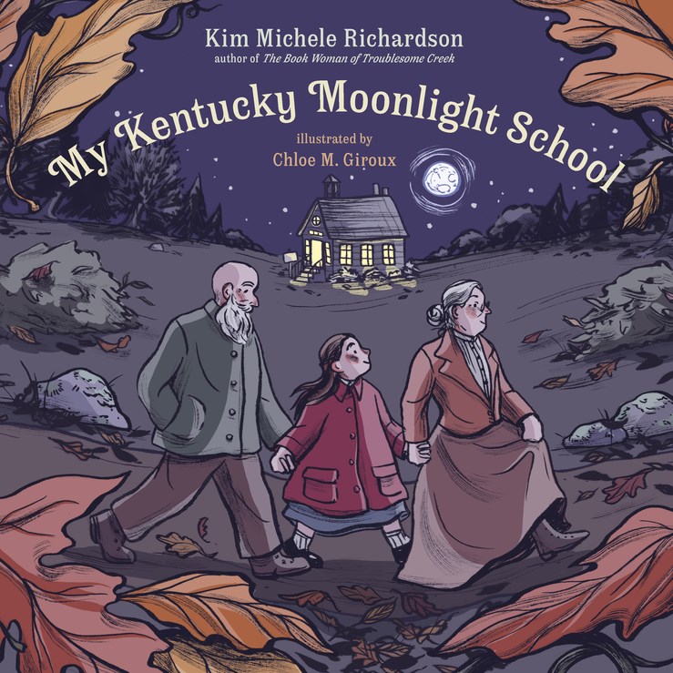 My Kentucky Moonlight School by Kim Michele Richardson