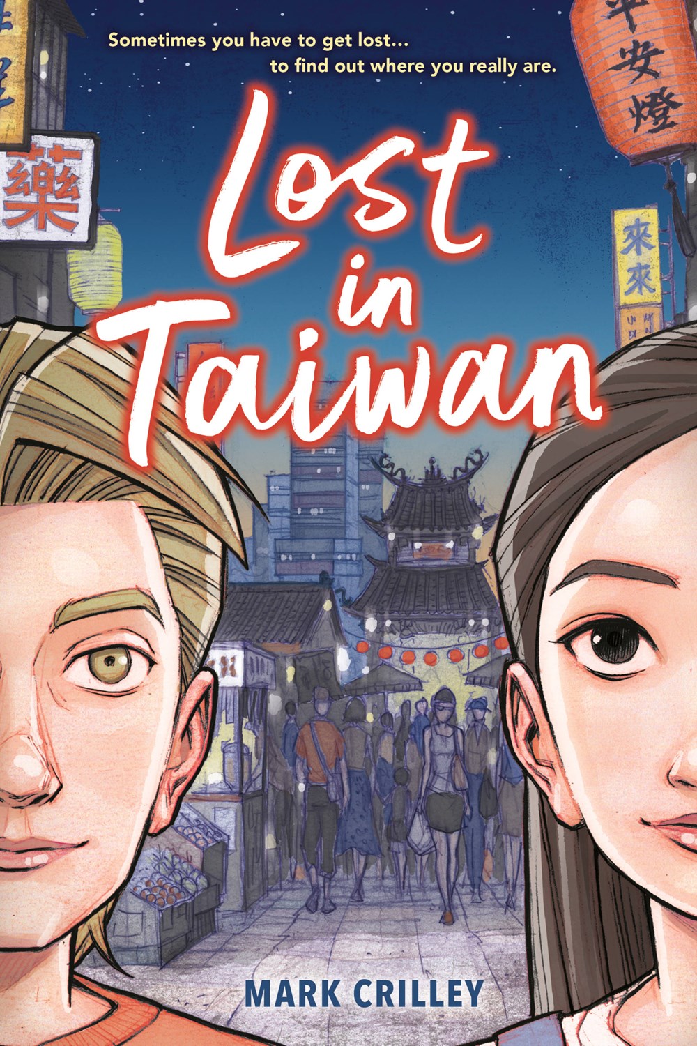 Lost in Taiwan (A Graphic Novel) by Mark Crilley