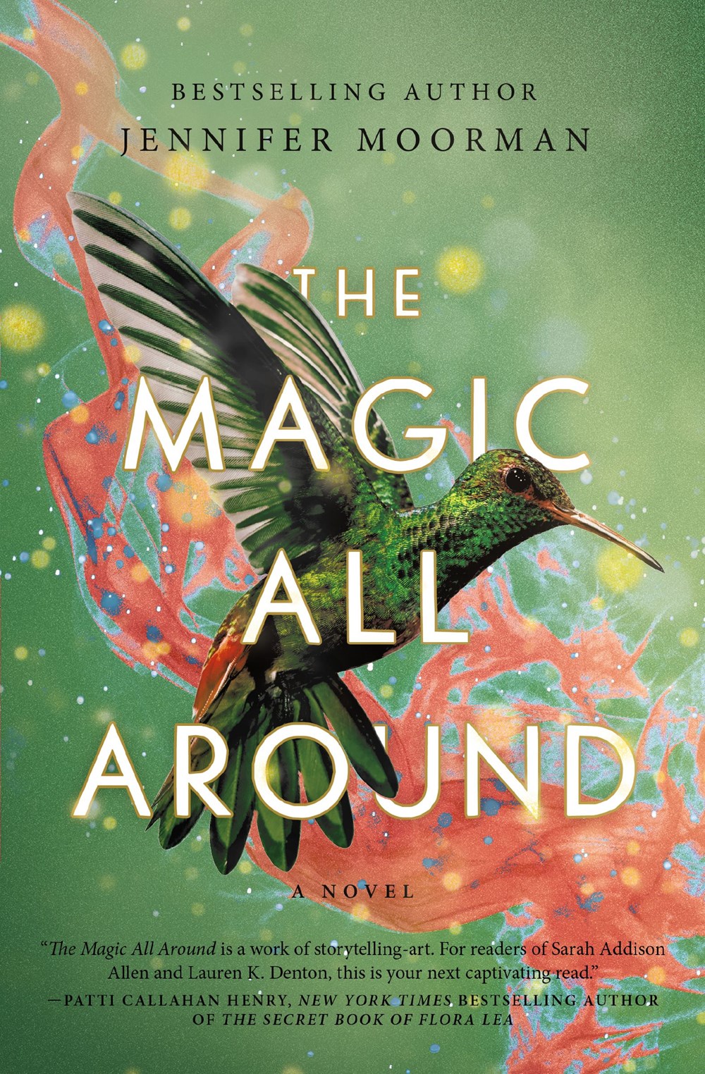 The Magic All Around by Moorman, Jennifer