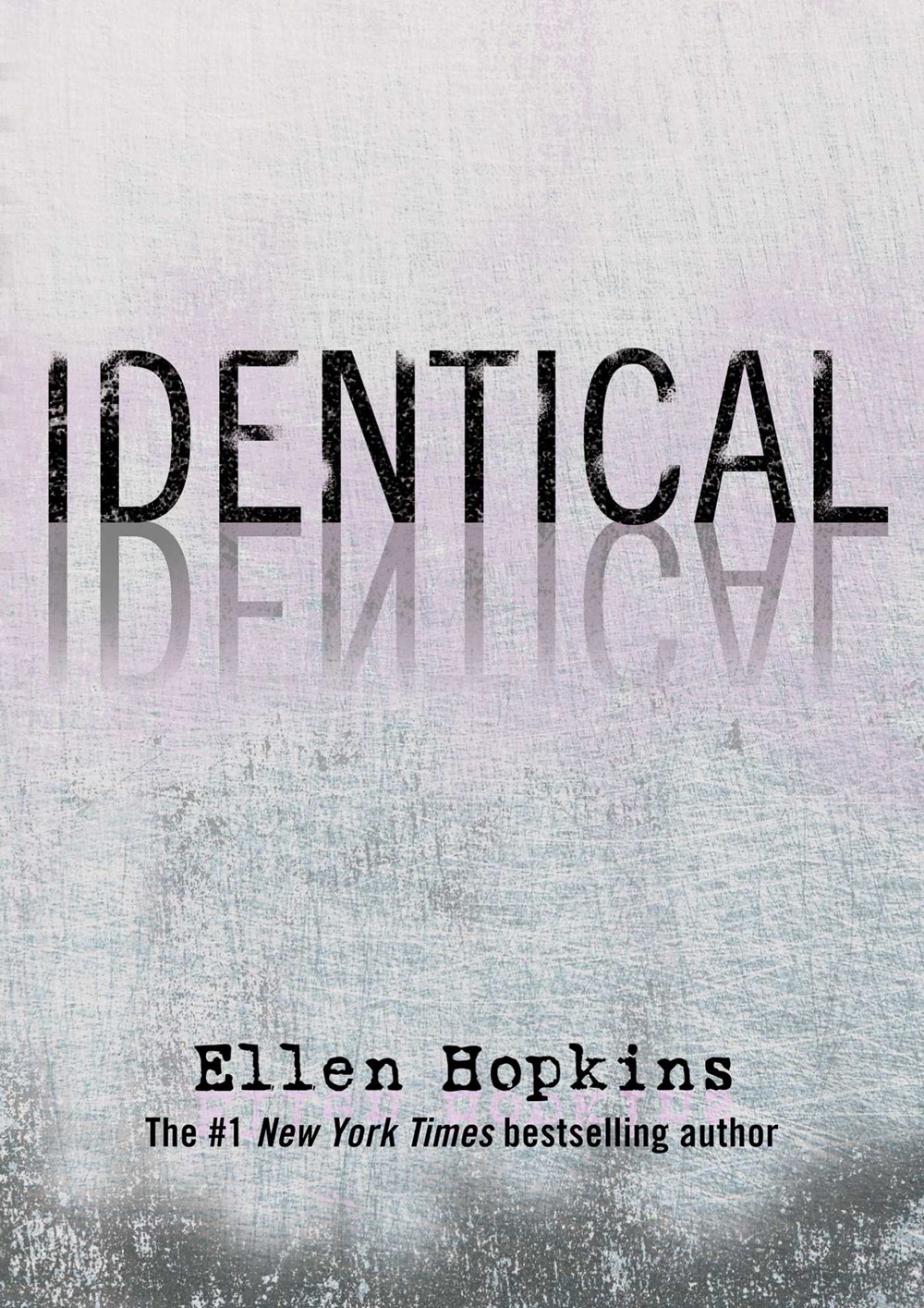 Identical by Ellen Hopkins