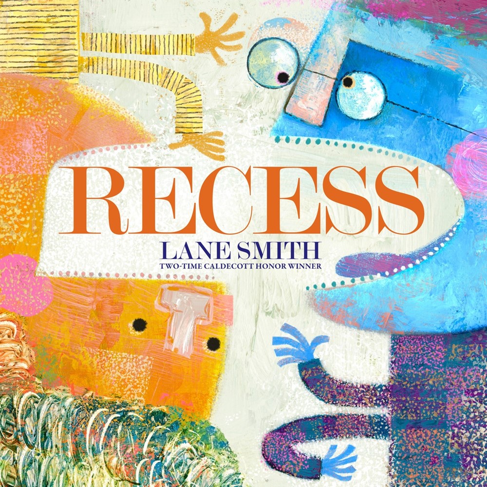 Recess by Lane Smith