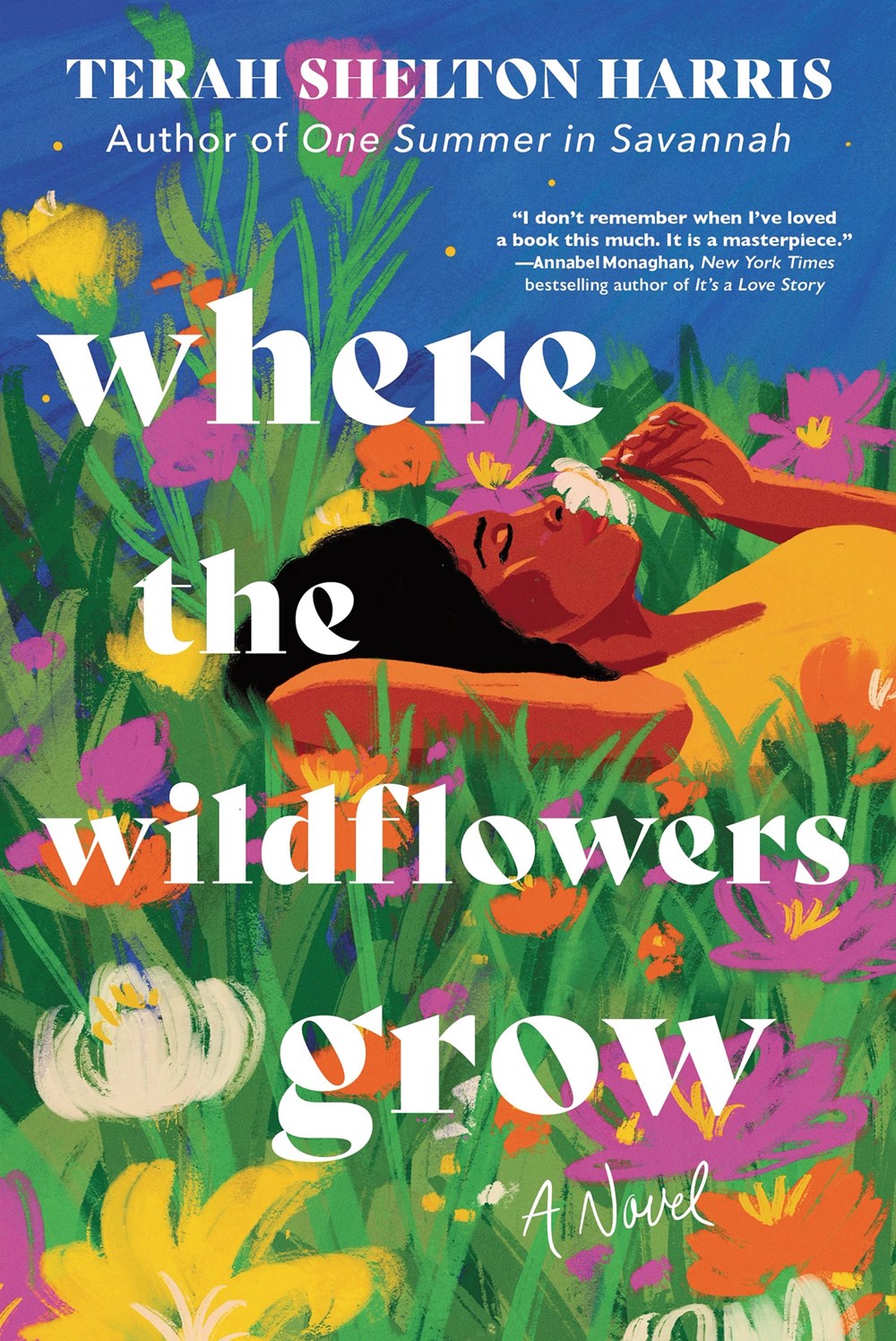 Where the Wildflowers Grow by Terah Shelton Harris