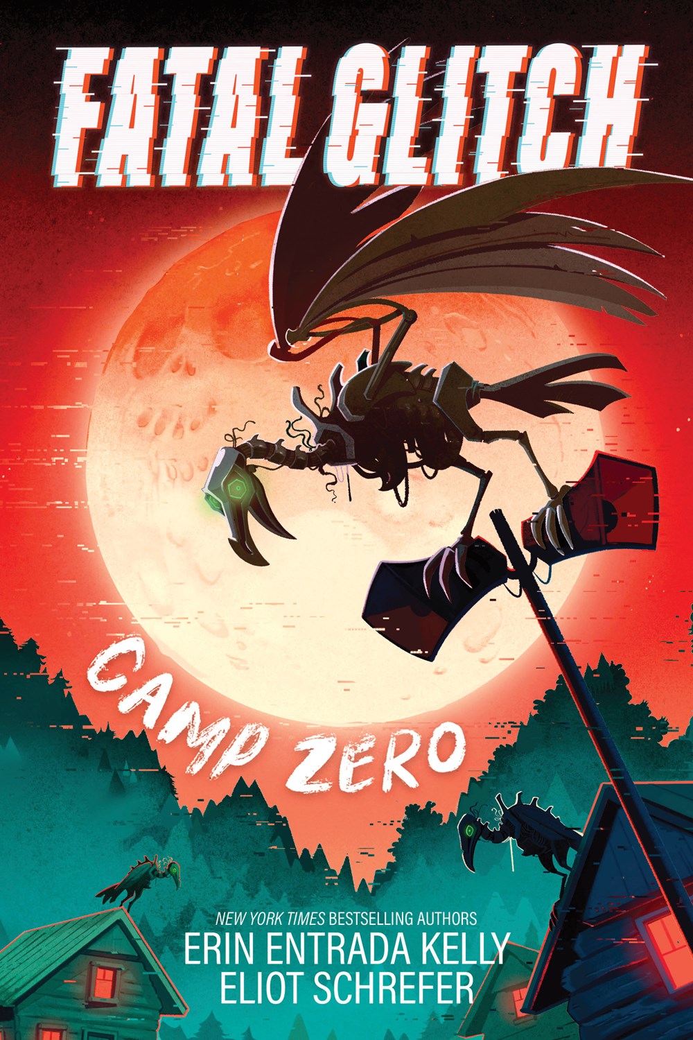 Fatal Glitch: Camp Zero by Erin Entrada Kelly