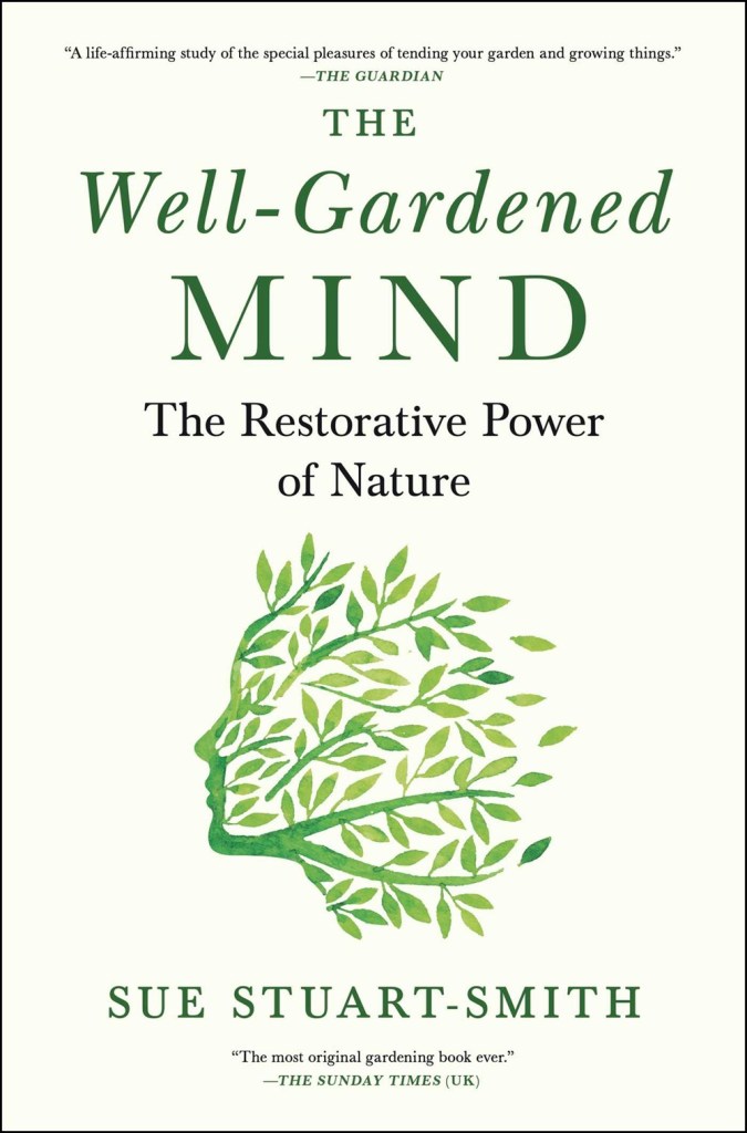 The Well-Gardened Mind