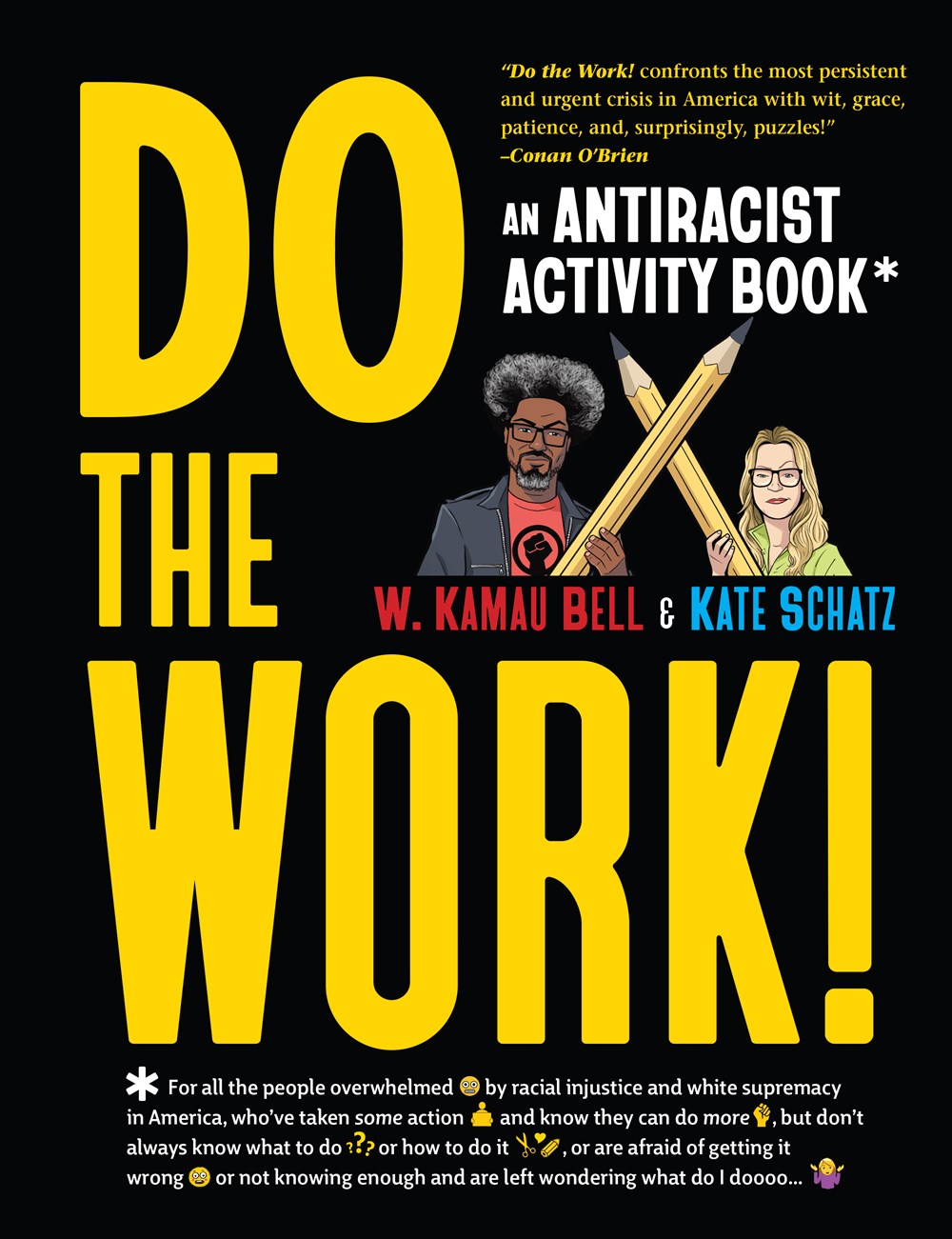 Do the Work! by W. Kamau Bell