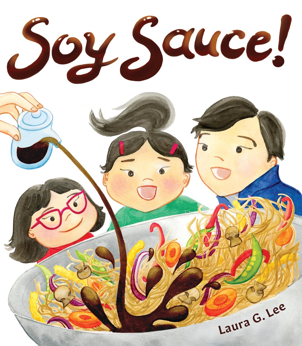 Soy Sauce! by  Laura G. Lee
