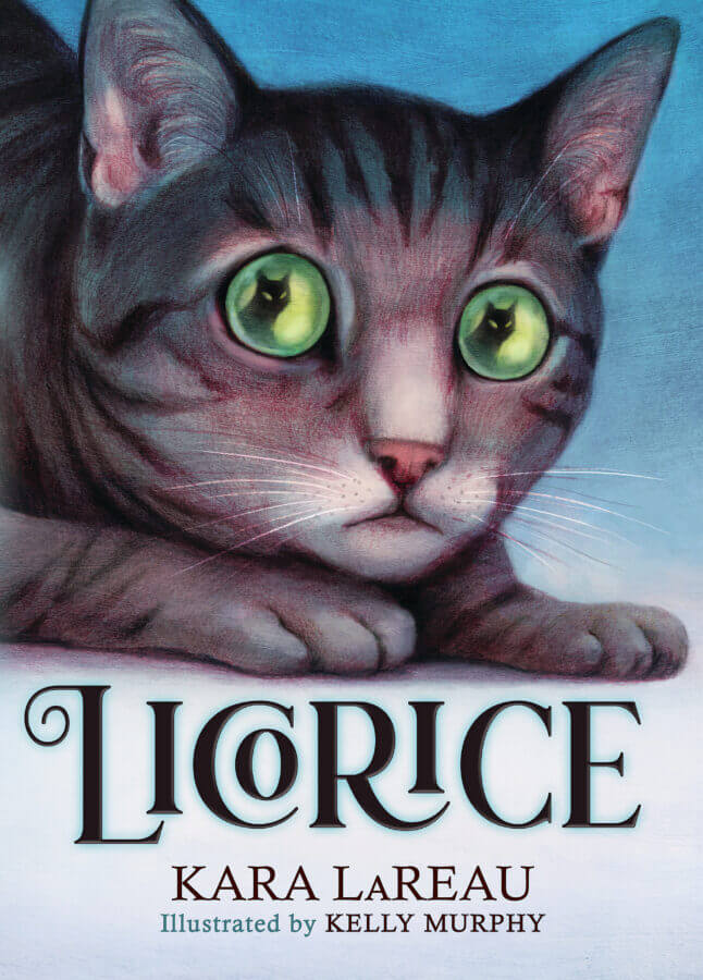 Licorice by Kara LaReau, (List Price: $18.99, Scholastic Press, 9781546185949, October 2026)