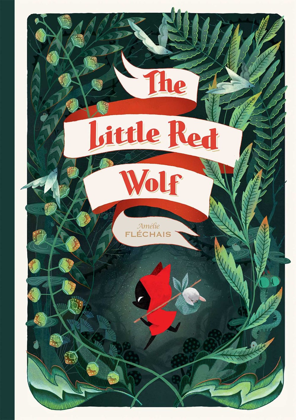 The Little Red Wolf by Amélie Fléchais