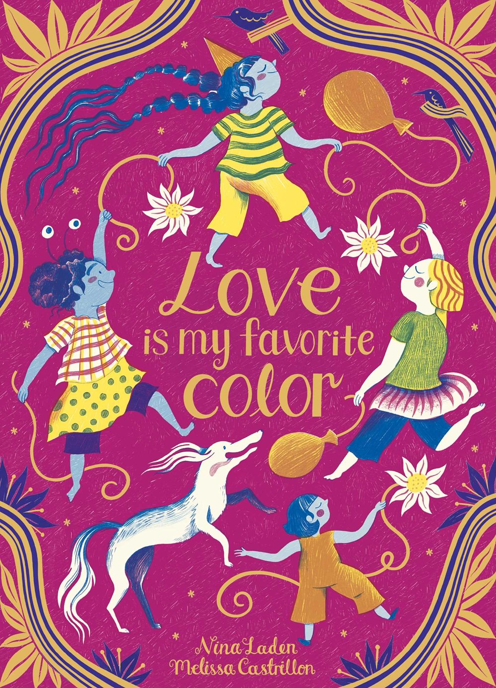 Love Is My Favorite Color by Nina Laden