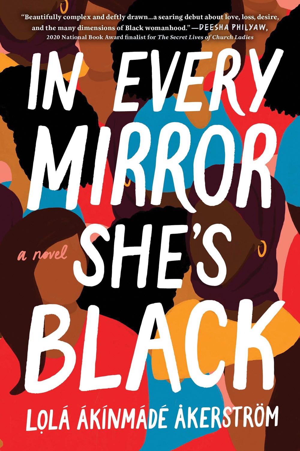 In Every Mirror She’s Black by Lolá Ákínmádé Åkerström