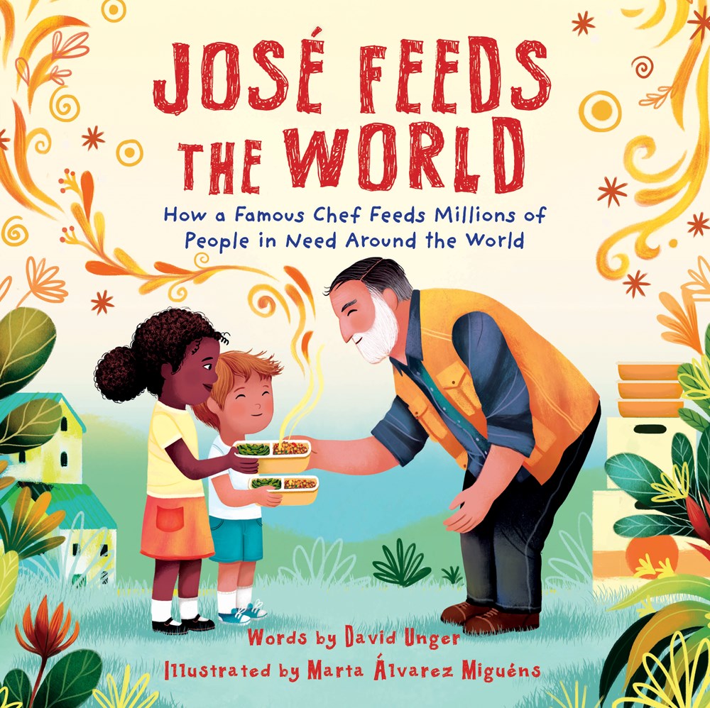 José Feeds the World by David Unger