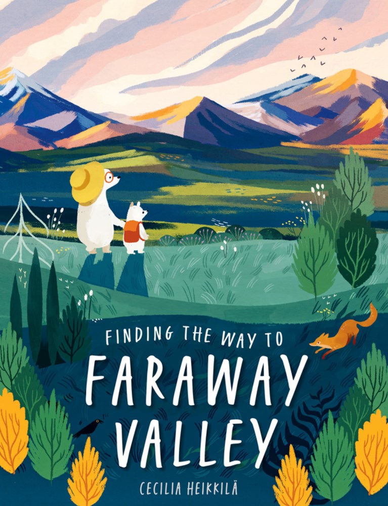 Finding the Way to Faraway Valley by Cecilia Heikkila