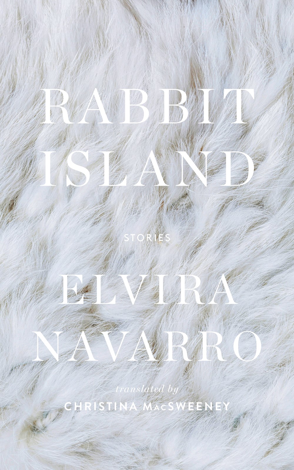 Rabbit Island by Elvira Navarro, Christina MacSweeney (Trans)