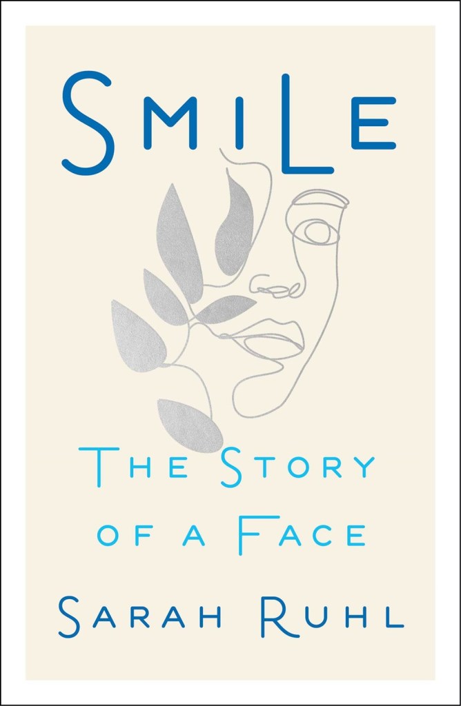 Smile by Sarah Ruhl