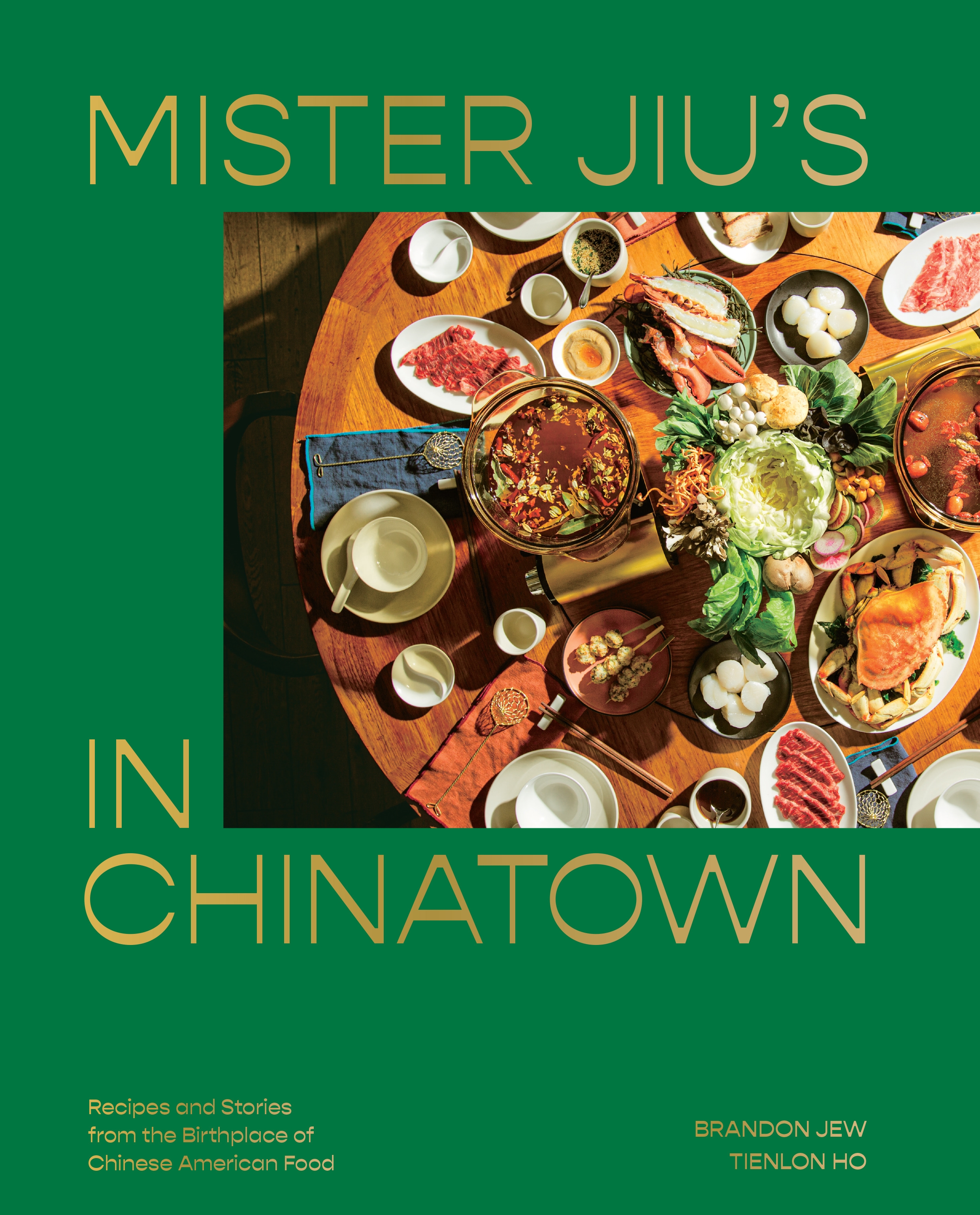 Mister Jiu’s in Chinatown by Brandon Jew, Tienlon Ho