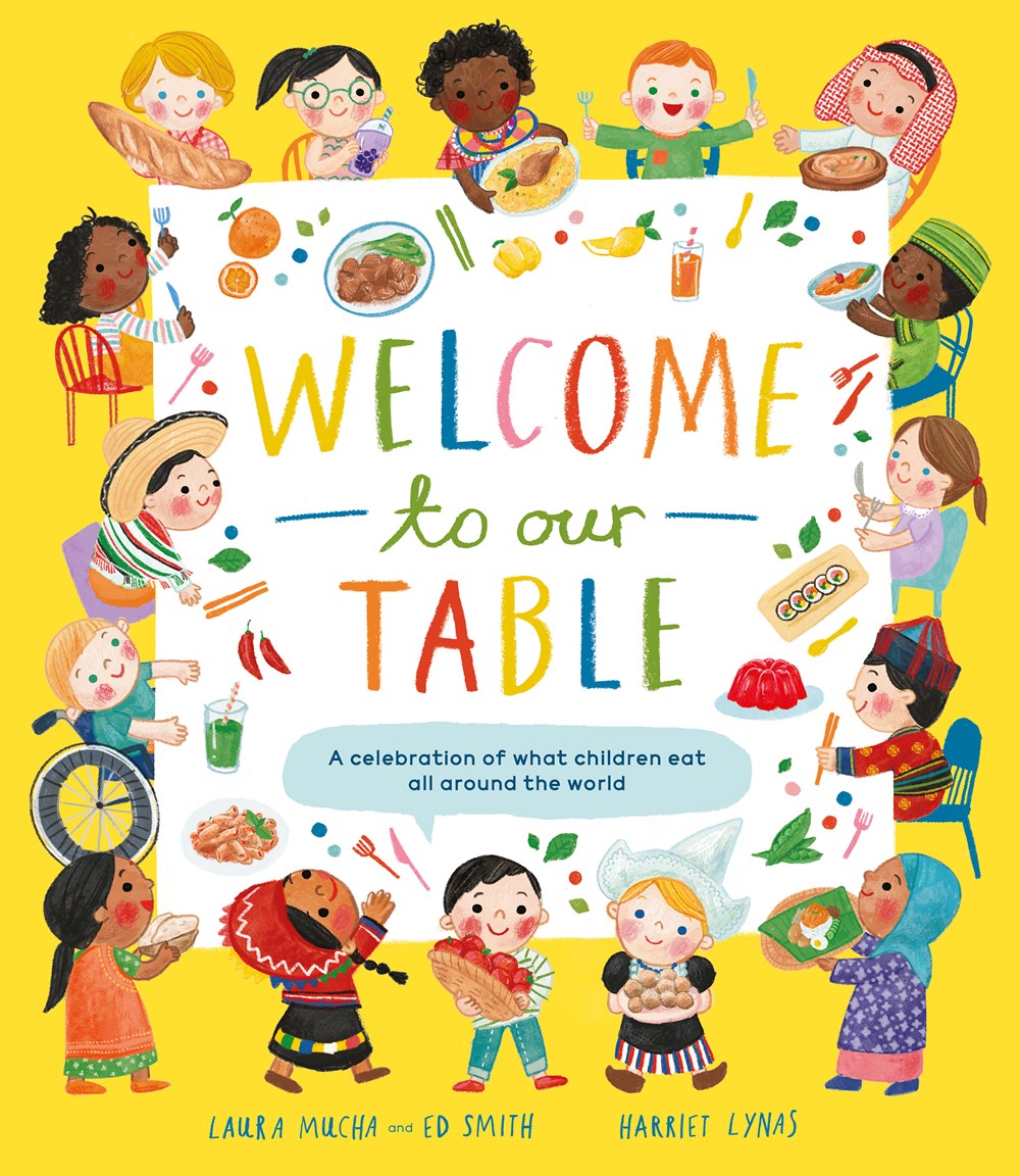 Welcome to Our Table by Laura Mucha