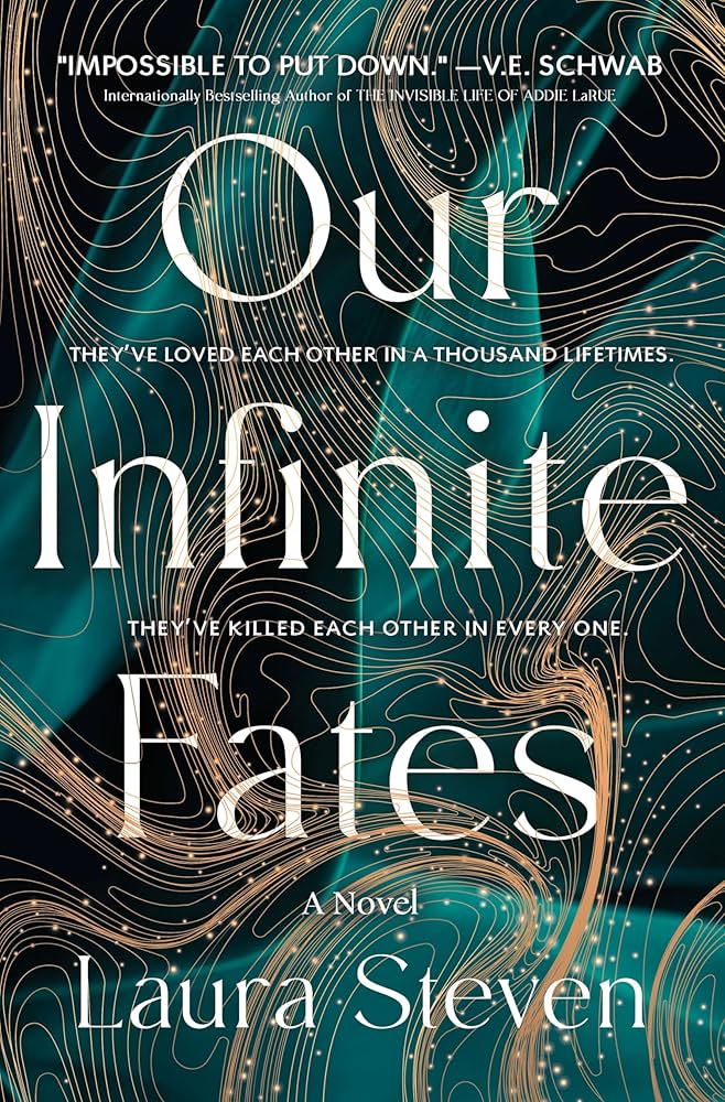 Our Infinite Fates by  Laura Steven